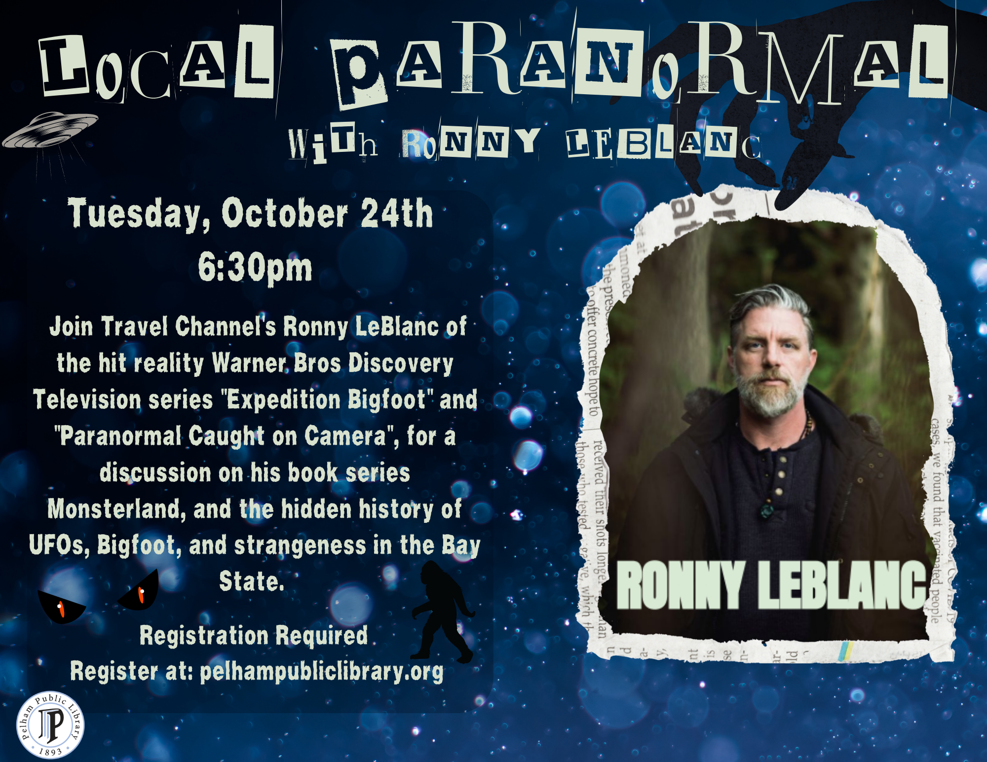 Local Paranormal with Ronny LeBlanc, Tues. Oct 24th, 6:30pm
