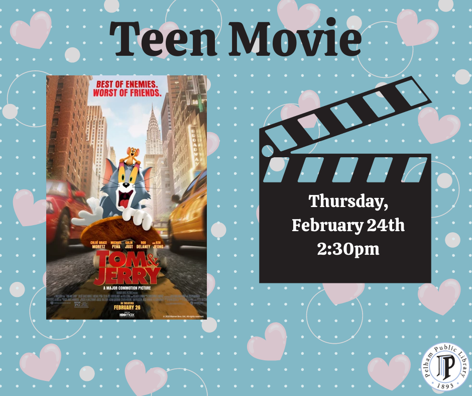 Tom and Jerry Movie showing, February 24th at 3pm