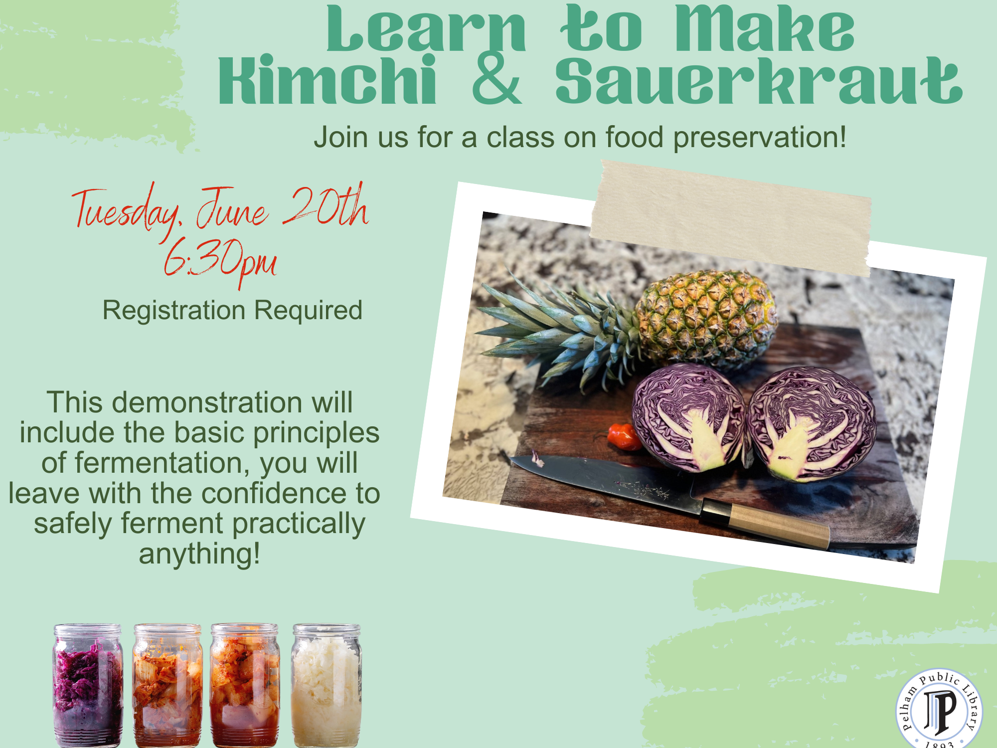 Learn to make Kimchi & Sauerkraut, June 20th, 6:30pm